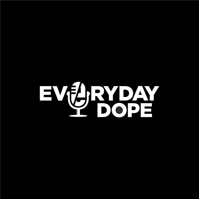 EVERYDAY DOPE